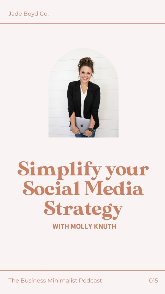Simplify your Social Media Strategy with Molly Knuth