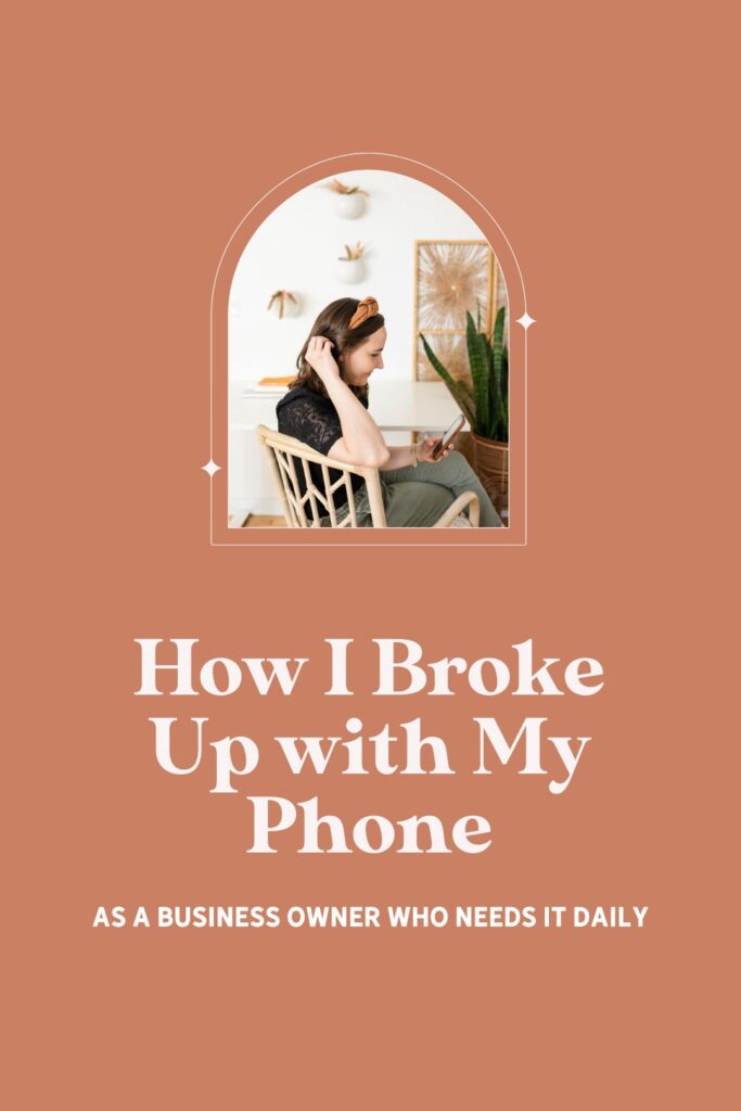 How I Broke Up with My Phone | The Business Minimalist™ Podcast